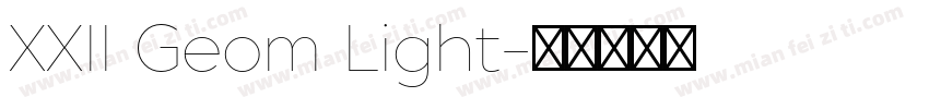 XXII Geom Light字体转换